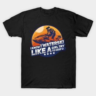 WATERSKIING GIFT: I Know I Waterski T-Shirt